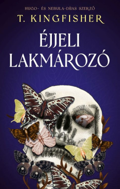T. Kingfisher - �jjeli lakm�roz�