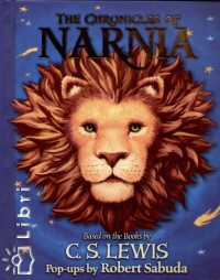 C. S. Lewis - The Chronicles of Narnia