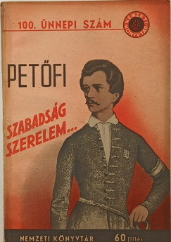 Petfi Sndor - Nemzeti Knyvtr 100-101. nnepi szm