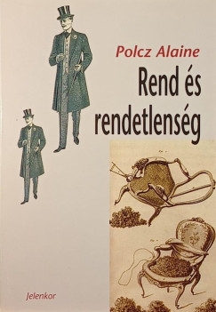 Polcz Alaine - Rend s rendetlensg