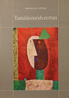 Oroszlny Pter - Tanulsmdszertan