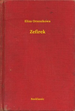 Eliza Orzeszkowa - Zefirek