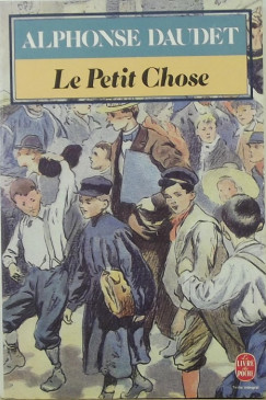Alphonse Daudet - Le Petit Chose