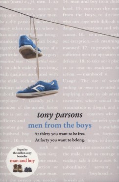 Tony Parsons - Men from the boys