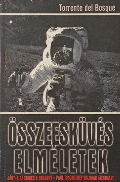 Torrente Del Bosque - �sszeesk�v�s elm�letek