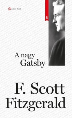 Fitzgerald F. Scott - A nagy Gatsby