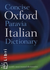 Concise Oxford Paravia Italian Dictionary