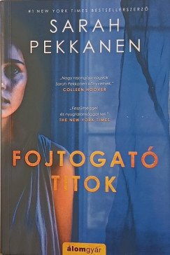 Sarah Pekkanen - Fojtogat titok