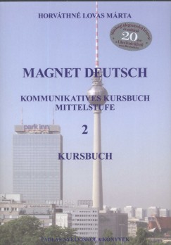 Horv�thn� Lovas M�rta - Magnet Deutsch 2. - Kursbuch