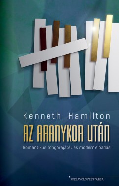 Kenneth Hamilton - Igncz dm   (Szerk.) - Az aranykor utn