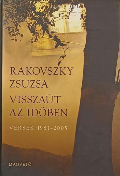Rakovszky Zsuzsa - Visszat az idben