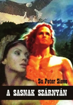 Su Peter Sieve - Sieve Su Peter - A sasnak szrnyn