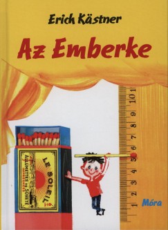 Erich Kstner - Az Emberke