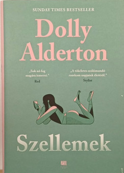 Dolly Alderton - Szellemek