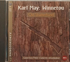 Karl May - Galambos P�ter   (Galamb) - Winnetou - Old Shatterhand - Hangosk�nyv - mp3