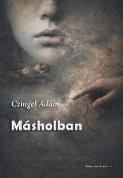 Czingel Ádám - Másholban