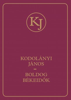 Kodolnyi Jnos - Boldog bkeidk