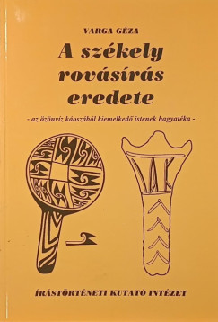Varga Géza - A székely rovásírás eredete