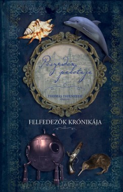 Thomas Thiemeyer - Felfedezk krnikja - Poszeidn palotja