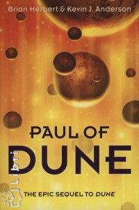 Kevin J. Anderson - Brian Herbert - Paul of Dune