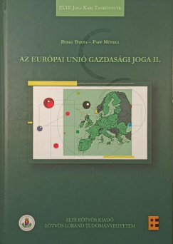 Berke Barna - Papp M�nika - Az Eur�pai Uni� gazdas�gi joga II.