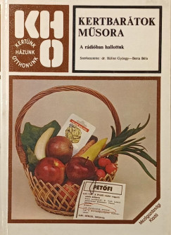 Dr. Blint Gyrgy  (Szerk.) - Berta Bla  (Szerk.) - Kertbartok msora