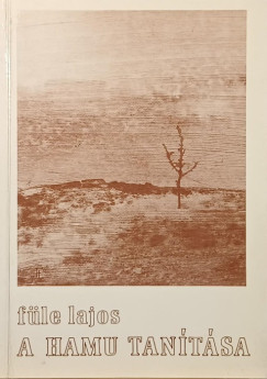 F�le Lajos - A hamu tan�t�sa