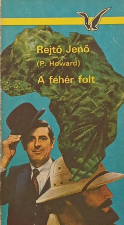 Rejtő Jenő - A fehér folt