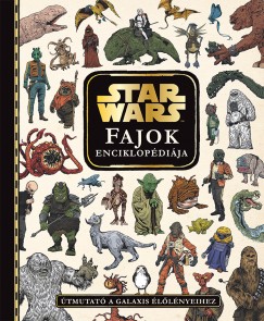 Star Wars - Fajok enciklopdija