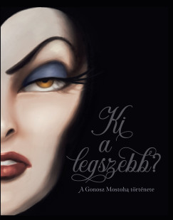 Disney - Villains 1. - Ki a legszebb?