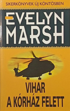 Evelyn Marsh - Vihar a krhz felett
