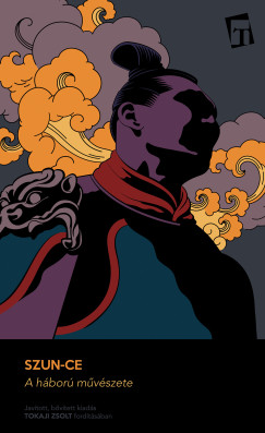 Szun-Ce - A H�bor� m�v�szete