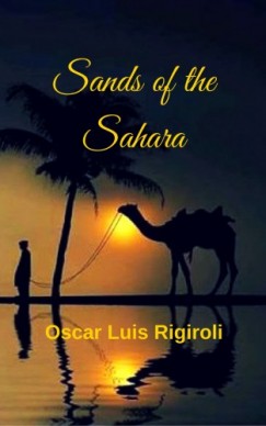 Oscar Luis Rigiroli - Sands of the Sahara