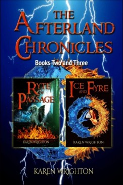 Karen Wrighton - The Afterland Chronicles: Boxset - Books 2 & 3