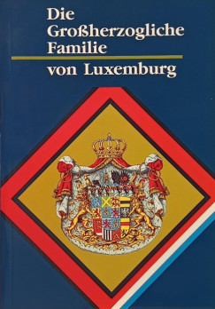 Die Großherzogliche Familie von Luxemburg