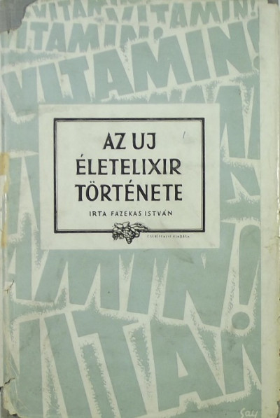 Libri Antikv R K Nyv Az Uj Letelixir T Rt Nete Fazekas Istv N Ft