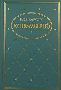 Ks Kroly - Az orszgpt