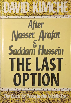 David Kimche - The Last Option