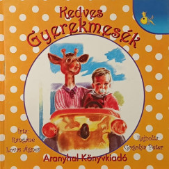 Rangáné Lovas Ágnes - Kedves gyerekmesék