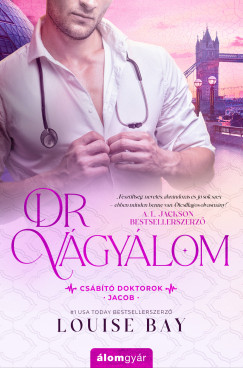 Louise Bay - Dr. Vgylom - Csbt doktorok 1.