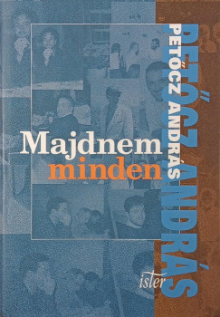 Petcz Andrs - Majdnem minden