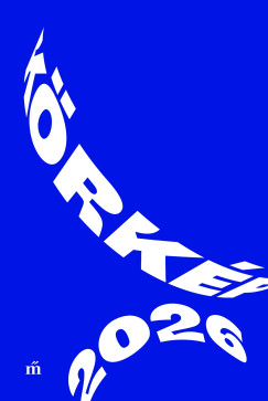 Szeg� J�nos   (Szerk.) - K�rk�p 2026