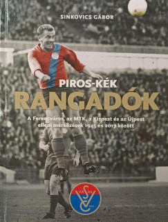 Sinkovics Gábor - Piros-kék rangadók