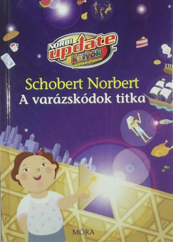 Schobert Norbert - A varzskdok titka