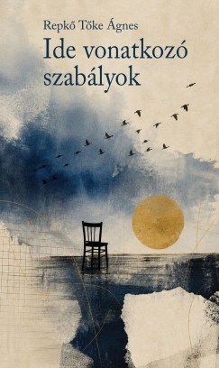 Repkő Tőke Ágnes - Ide vonatkozó szabályok