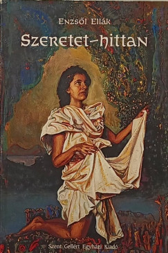 Dr. Enzsöl Ellák - Szeretet-hittan