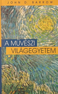 John D. Barrow - A művészi világegyetem