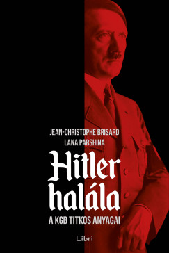 Jean-Christophe Brisard - Lana Parshina - Hitler halla