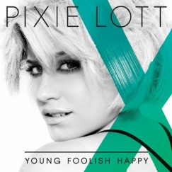 Pixie Lott - Young Foolish Happy - CD