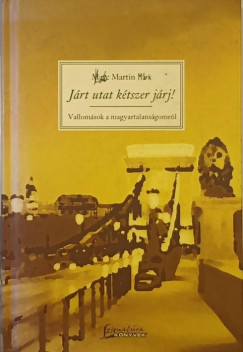 Marc Martin - Jrt utat ktszer jrj!
